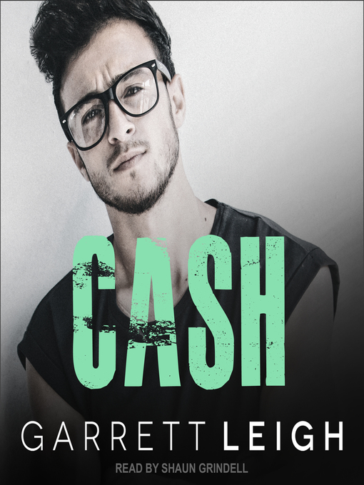 Title details for Cash by Garrett Leigh - Available